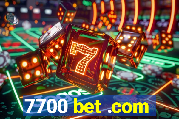 7700 bet .com